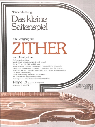 Das kleine Saitenspiel Band 10 Lehrgang f�r Zither