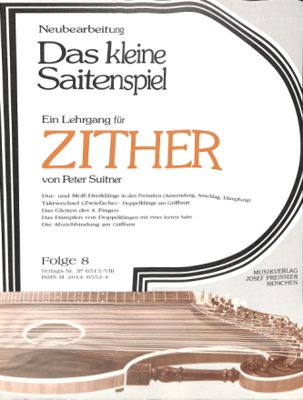 Das kleine Saitenspiel Band 8 Lehrgang f�r Zither