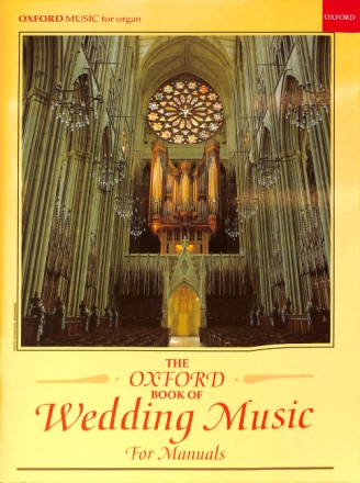 The Oxford Book of Wedding Music for manuals