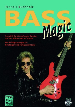 Bass Magic (+CD) f�r E-Bass