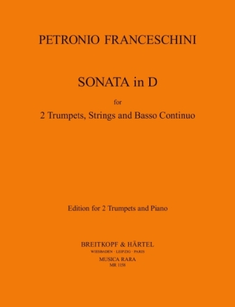 Sonate D-Dur f�r 2 Trompeten, Streicher und Bc f�r 2 Trompeten und Klavier