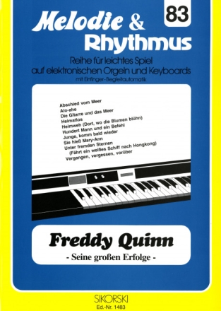 Freddy Quinn und seine gro�en Erfolge: f�r E-Orgel / Keyboard