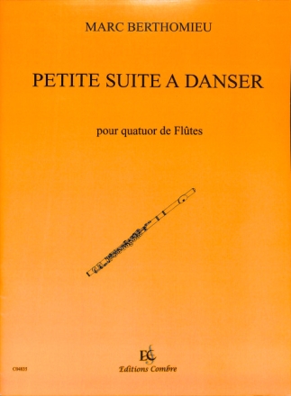 Petite suite a danser pour 4 fl�tes partition et parties
