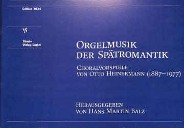 Orgelmusik der Sp�tromantik Choralvorspiele