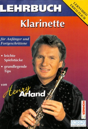 Lehrbuch Klarinette f�r Anf�nger und Fortgeschrittene Spielst�cke und Tipps
