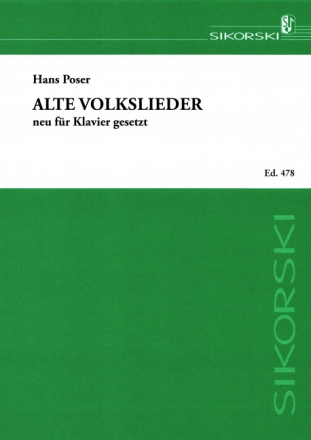 Alte Volkslieder f�r Klavier neu gesetzt
