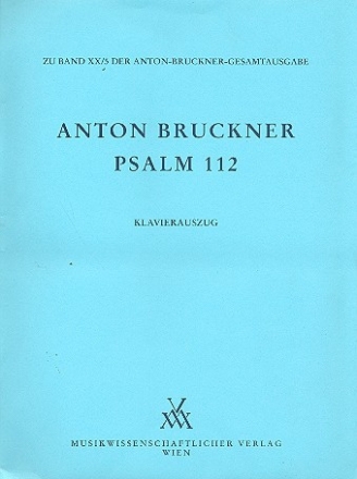 Psalm 112 f�r Doppelchor und Orchester Klavierauszug