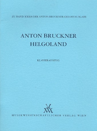 Helgoland f�r M�nnerchor und Orchester Klavierauszug