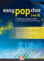 Easy Pop Chor Band 8 - Hits der Comedian Harmonists f�r 2-3-stimmigen Chor (SA/SAM) und Klavier Partitur