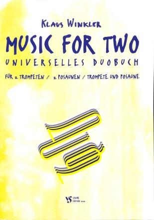 Music for two f�r 2 Trompeten (2Pos., Trp/Pos) Spielpartitur