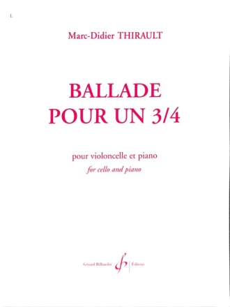 Ballade pour un 3/4 pour violoncelle et piano