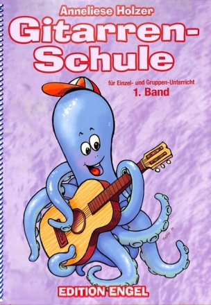 Gitarrenschule Band 1 f�r Einzel- und Gruppenunterricht