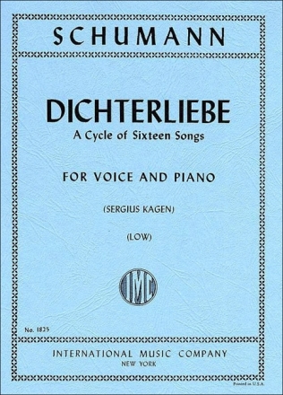 Dichterliebe - A Cycle of 16 songs for low voice and piano (dt/en)