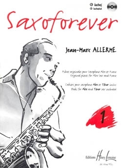 Saxoforever vol.1 (+CD) Pi�ces originales pour saxophone alto et piano