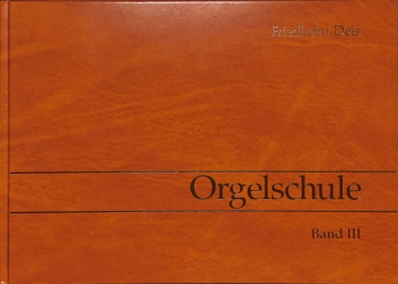 Orgelschule Band 3 Literaturauswahl