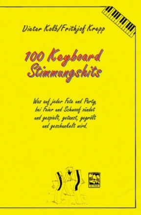 100 Keyboardsongs Stimmungshits (Band 4)