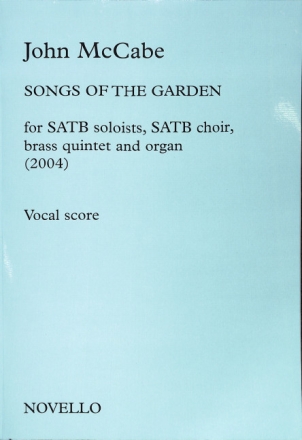 John McCabe, Songs Of The Garden Soprano Alto Tenor Bass Voice SATB Brass Quintet Organ Accompaniment buch