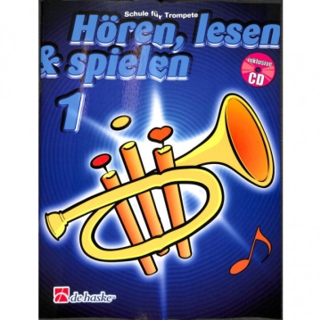 H�ren lesen und spielen Band 1 (+CD) Schule f�r Trompete