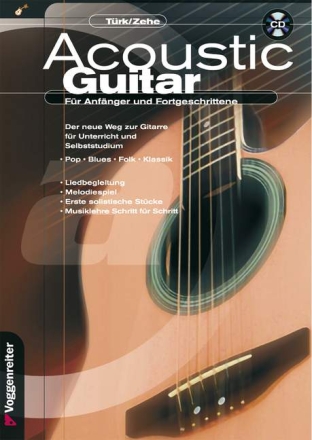 Acoustic Guitar Band 1(+CD): Der neue Weg zur Gitarre f�r Anf�nger und Fortgeschrittene (Unterricht und Selbststudium)