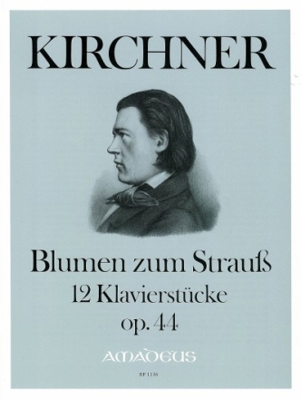 Blumen zum Strau� op.44 12 Klavierst�cke