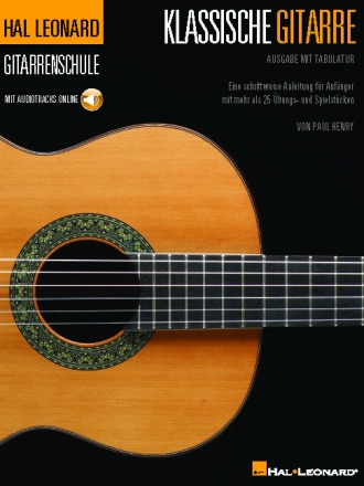 Hal Leonard Schule f�r Klassische Gitarre (+Online Audio) f�r Gitarre/Tabulatur