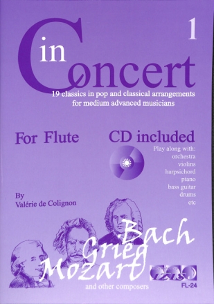 In Concert Band 1 (+CD) 19 Classics in pop and classical arrangements for flute