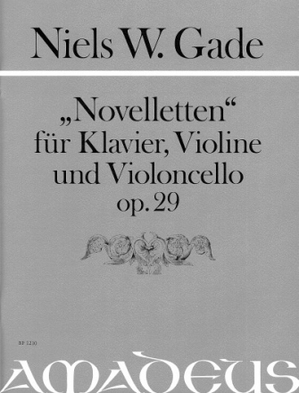 Novelletten op.29 f�r Violine, Violoncello und Klavier