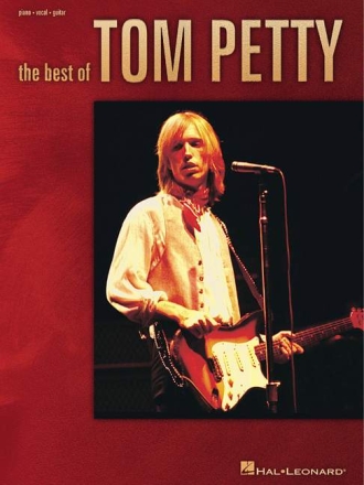 The best of Tom Petty for piano/voice/gutiar songbook