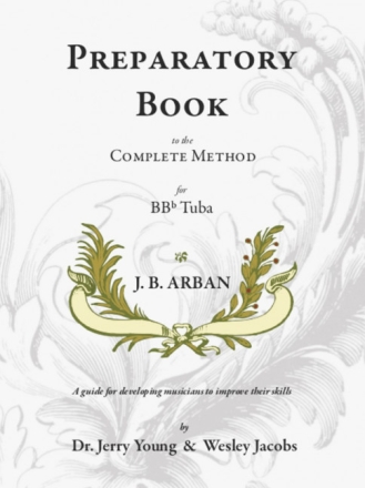 Jean-Baptiste Arban, Preparatory Book to Arban Complete Method Bb Tuba Tuba buch