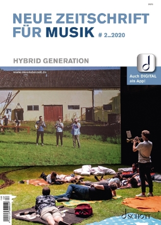 Neue Zeitschrift f�r Musik 2/2020 Hybrid Generation