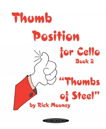 Thumb Position vol.2- Thumbs of steel for cello