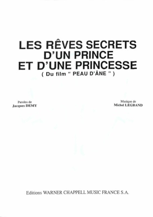 Michel Legrand, Les R�ves Secrets D'un Prince et D'une Princesse vocal and piano buch