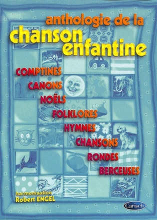 Robert Engel, Anthologie de la chanson enfantine vocal buch