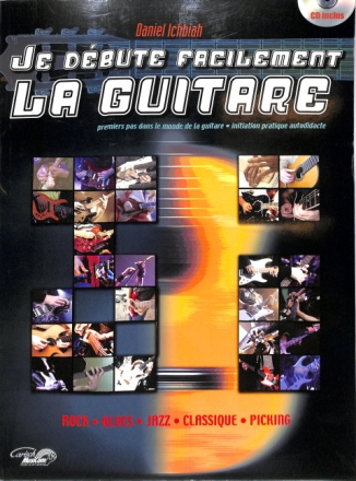Daniel Ichbiah, Je D�bute Facilement la Guitare GITARRE Buch + CD