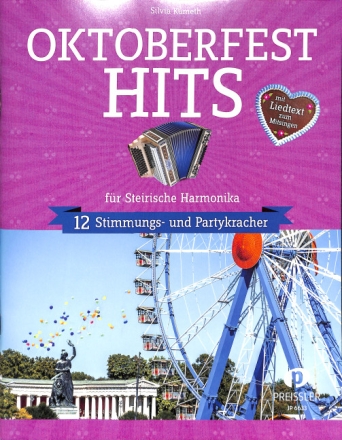 Oktoberfesthits f�r steirische Harmonika in Griffschrift (mit Text)