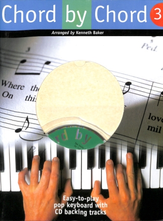 Chord by chord vol.3 (+CD) EASY TO PLAY POP KEYBOARD BAKER, KENNETH, ARR.