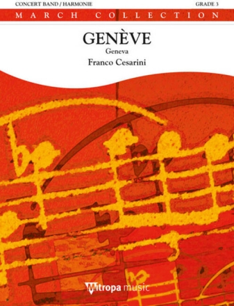 Gen�ve for concert band score and parts
