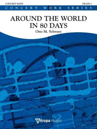 Around the World in 80 Days for Concert Band/Harmonie score