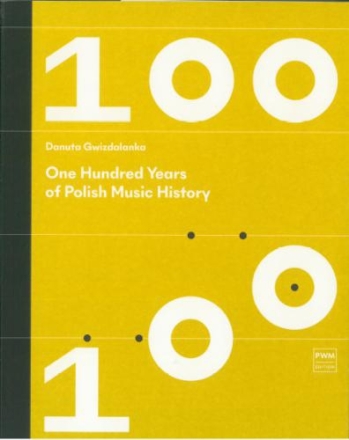 100 Years of Polish Music History