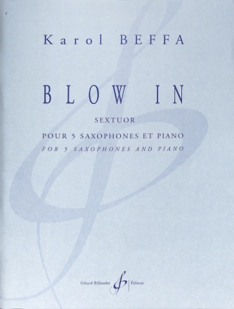 Blow in pour 5 saxophones et piano partition et parties