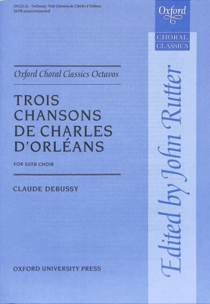 Trois Chansons de Charles d'Orleans for mixed chorus a cappella chorus Score