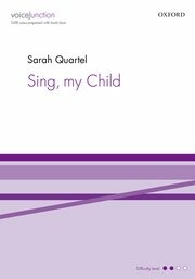 Sing, my Child for mixed choir unaccompanied with hand drum choral score