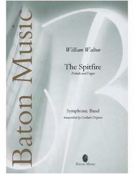 William Walton, Prelude and Fugue from The Spitfire Concert Band/Harmonie Partitur + Stimmen