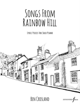 Ben Crosland, Songs from Rainbow Hill Piano Book