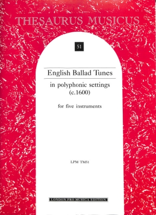 English Ballad Tunes in Ensemble (c.1600) Settings for 4 or 5 instruments score