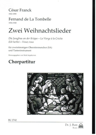 Zwei Weihnachtslieder f�r zweistimmigen Oberstimmenchor (SA) und Tasteninstrument Chorpartitur