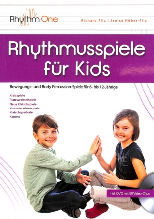 Rhythmusspiele f�r Kids (+Download) Bewegungs- und Body Percussion-Spiele f�r 6-12 J�hrige