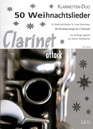 50 Weihnachtslieder f�r 2 Klarinetten in B Spielpartitur