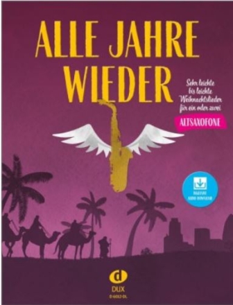 Alle Jahre wieder (+Online Audio) f�r 1-2 Altsaxophone Spielpartitur