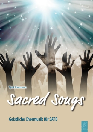 Sacred Songs - Geistliche Chormusik f�r gem Chor a cappella (z.T. mit Klavier) Partitur